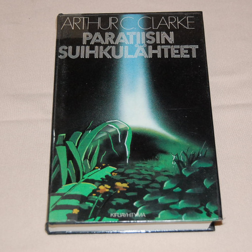 Arthur C. Clarke Paratiisin suihkulähteet